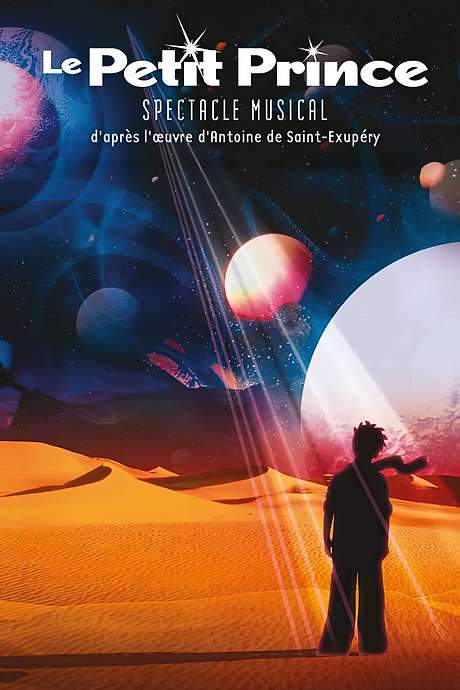 Le Petit Prince - Spectacle Musical